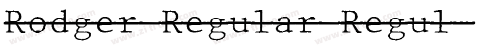 Rodger Regular Regul字体转换